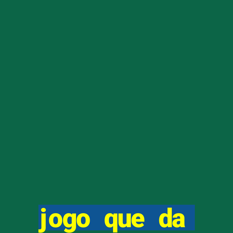 jogo que da dinheiro de verdade sem precisar depositar